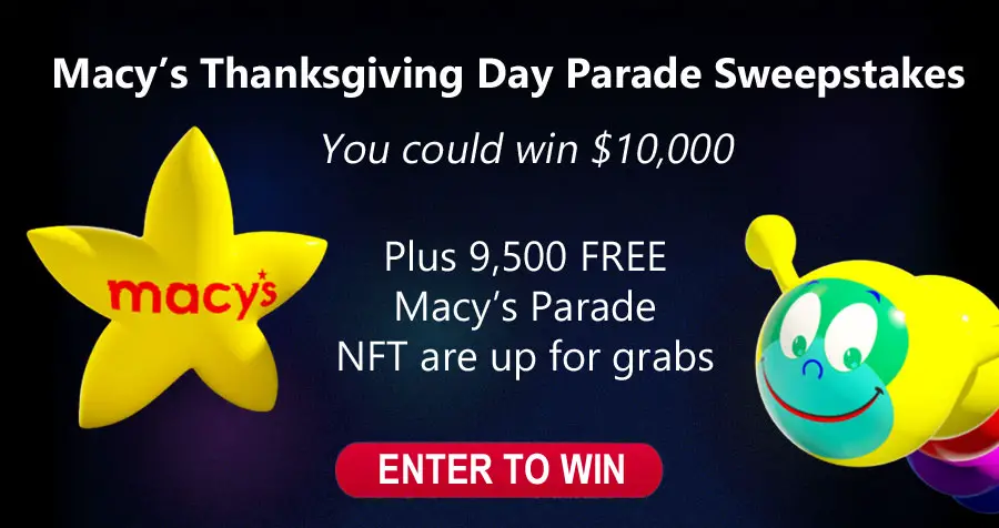 Own a part of history with a limited edition Macy's Day Parade #NFT and be entered to win $10,000 in cash in the Macy’s Thanksgiving Day Parade Sweepstakes. Plus, you an bid on Epic NFTs (only 10 in existence!) to benefit Make-A-Wish® 