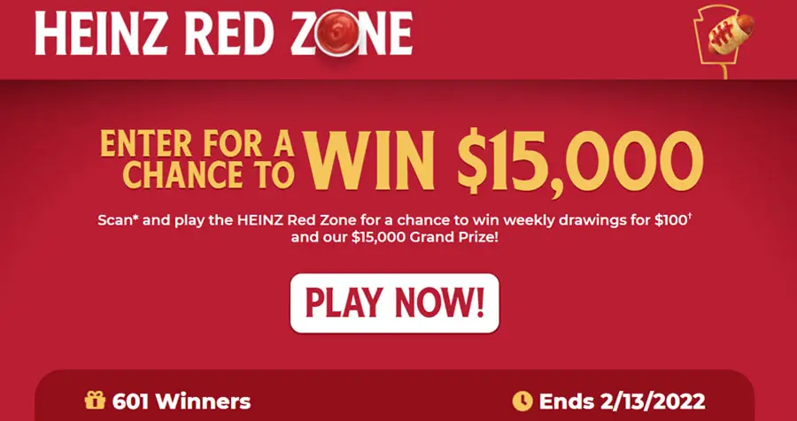 Play the HEINZ Red Zone for a chance to win weekly drawings for a $100 Visa Prepaid gift cad and be entered to win the $15,000 Grand Prize! There will be 601 winners in all.