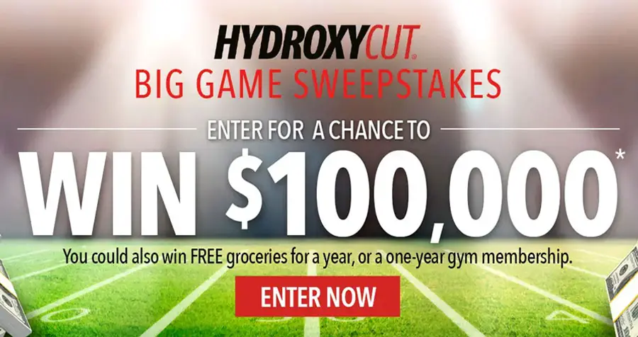 Enter the Hydroxycut #BigGame Sweepstakes for your chance to win $100,000. You could also win FREE groceries for a  year or a one-year gym membership valued at up to $1,200. #SuperBowl Stay tuned for more information about the Hydroxycut Big Game Event taking place on February 12th.