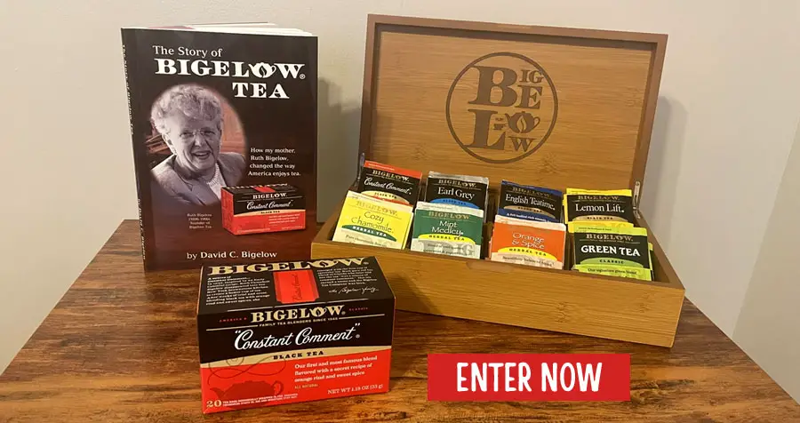 Enter Ruth's Bigelow Tea Birthday Sweepstakes daily for your chance to win a Bigelow Tea Chest filled with Bigelow Tea. In 1945, inspired by an early Colonial recipe and dissatisfied with the commodity tea that was commonplace, Ruth Campbell Bigelow formulated a better cup of tea in the kitchen of her New York City brownstone.