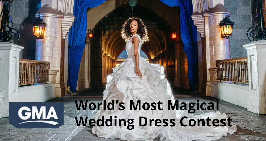 Good Morning America's The World’s Most Magical Wedding Dress Contest
