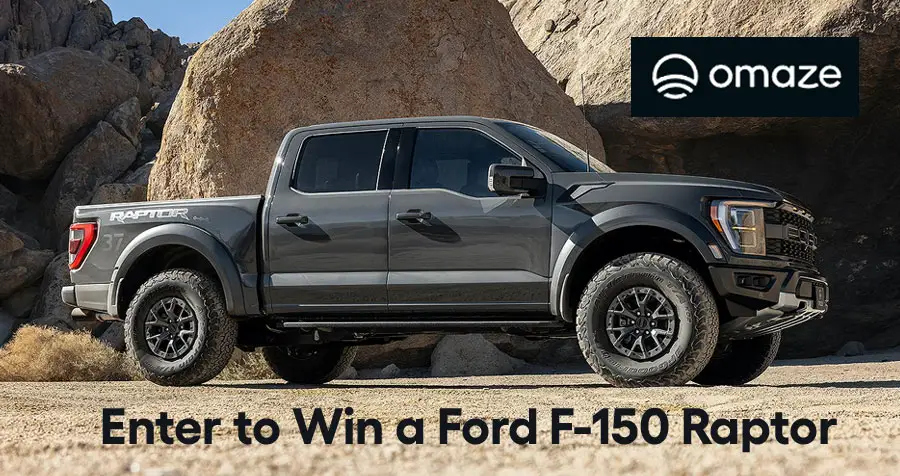 Win a Ford Raptor from OMAZE