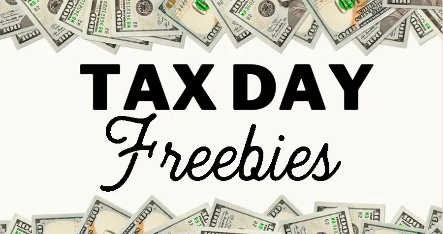 Tax Day Freebies, Discounts and Coupons