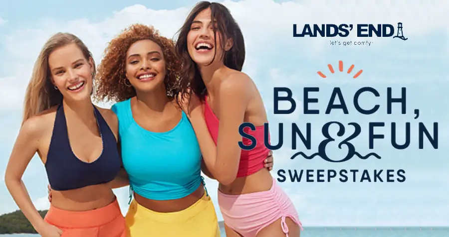Lands’ End Beach, Sun & Fun $5,000 Cash Sweepstakes