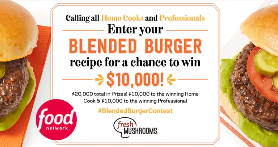 Calling all Home Cooks and Professional Cooks! #BlendBurgerContest Enter your best blended burger recipe for a chance to win $10,000 from the Food Network! $20,000 total in Prizes. $10,000 to the winning Home Cook and $10,000 to the winning professional cook.