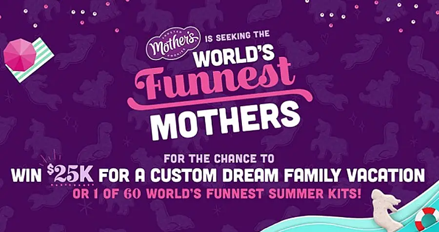 Mother’s Cookies World’s Funniest Mothers Sweepstakes