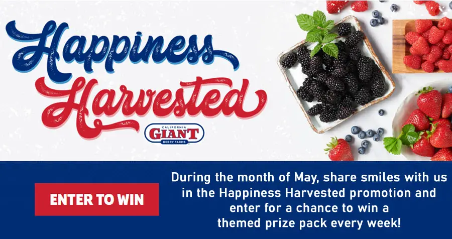 During the month of May, share smiles with us in California Giant Berries Happiness Harvested giveaway and enter for a chance to win a themed prize pack every week!