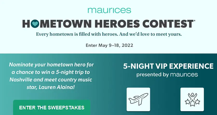 Nominate the “Hometown Hero” in your life for a chance to win them a trip for two to Nashville, Tennessee. A “Hometown Hero” is someone the Nominator knows personally who goes above and beyond to help others in the Hometown Hero’s community. A Nominator may nominate themselves as a Nominee.