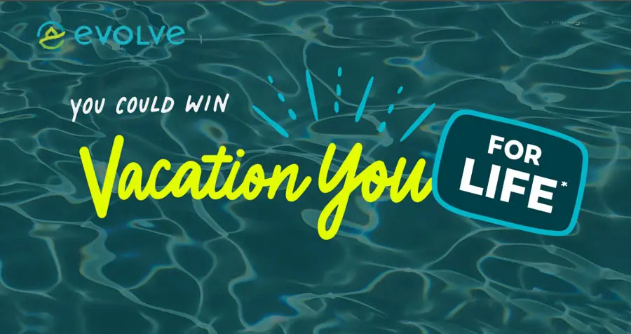 Enter for a chance to win $5,000 every year to travel with Evolve! It’s our mission to make sure your best vacation self comes out to play when you stay in any of our homes at hundreds of destinations across North America. That’s why we’re giving one lucky person the opportunity to become Vacation You For Life!