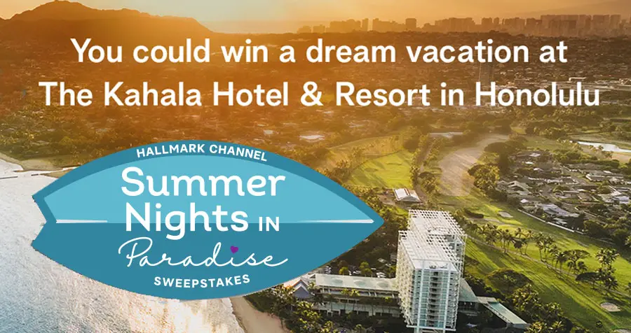 Hallmark Channel’s Summer Nights in Paradise Sweepstakes