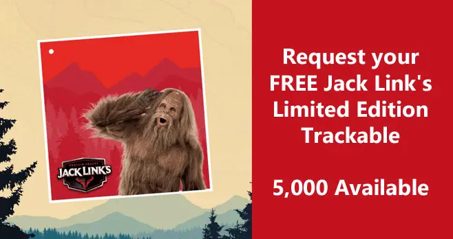 In celebration of exploring the great outdoors, Geocaching has teamed up with Jack Link’s Protein Snacks to release 5,000 limited-edition trackables! Help Sasquatch® find new territory to explore by moving him from geocache to geocache.