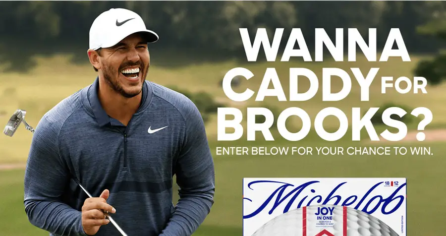 Michelob Ultra Caddy for Brooks Koepka Sweepstakes