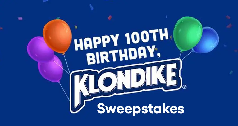 Klondike’s 100th Birthday Sweepstakes