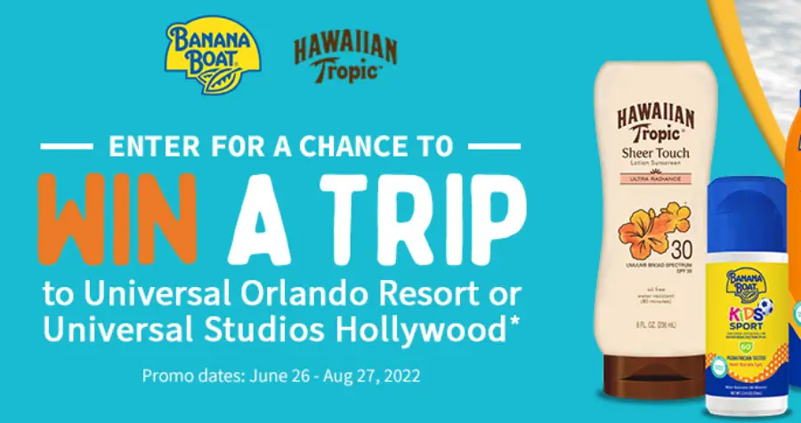 Enter the Banana Boat's  Sun. Fun. Done. Sweepstakes everyday through August 27th for a chance to win a trip to Universal Orlando Resort or Universal Studios Hollywood. Come back daily for more chances to win!