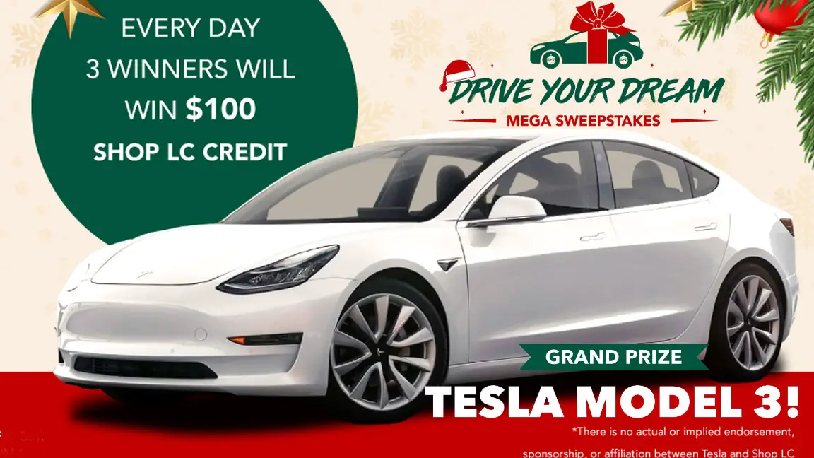 Shop LC Drive Your Dream Sweepstakes - Win a Tesla