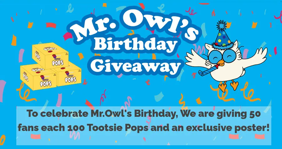 Tootsie Roll Mr. Owl’s 52nd Birthday Giveaway (50 Winners)