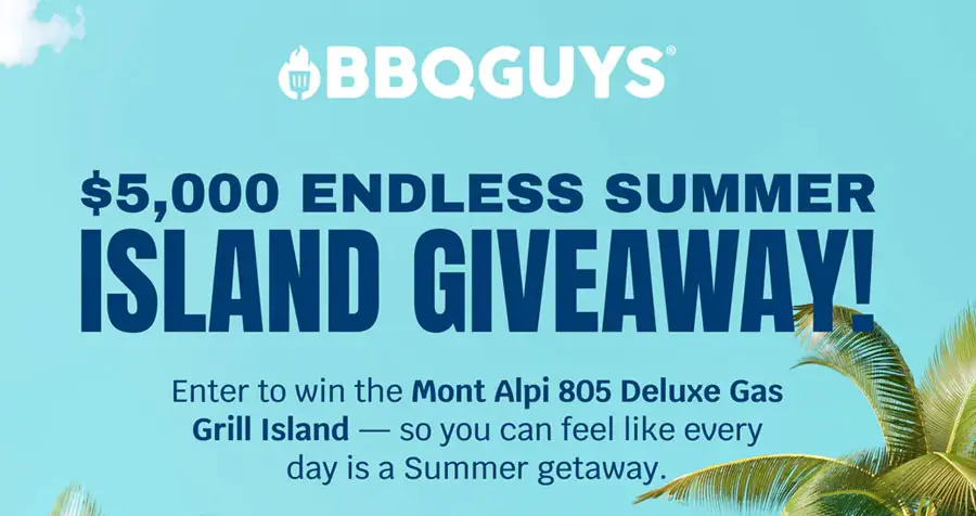 BBQ Guys is giving you the chance to win a Mont Alpi 805 Deluxe gas grill island so you can feel like every day is a Summer getaway.