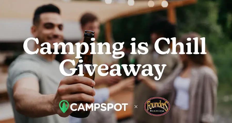 Campspot and Founders Brewing Co. Camping is Chill Giveaway