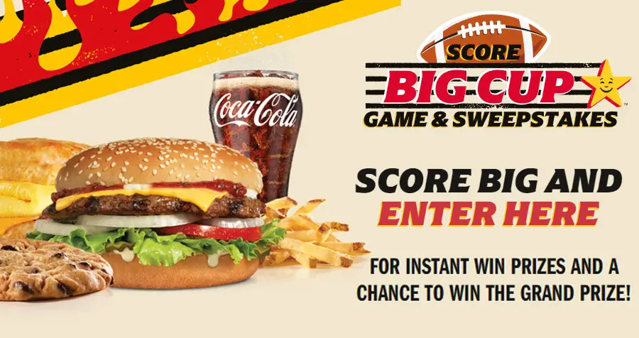 Play the Carl Jr/ Hardee’s Score Big Cup Instant Win Game daily for your chance to win your share of over 300,000 prizes that include free food at Carl's Jr. or Hardee's restaurants, LG OLED 65” TVs and even the chance to win a trip to attend a College Football Conference Championship Game
