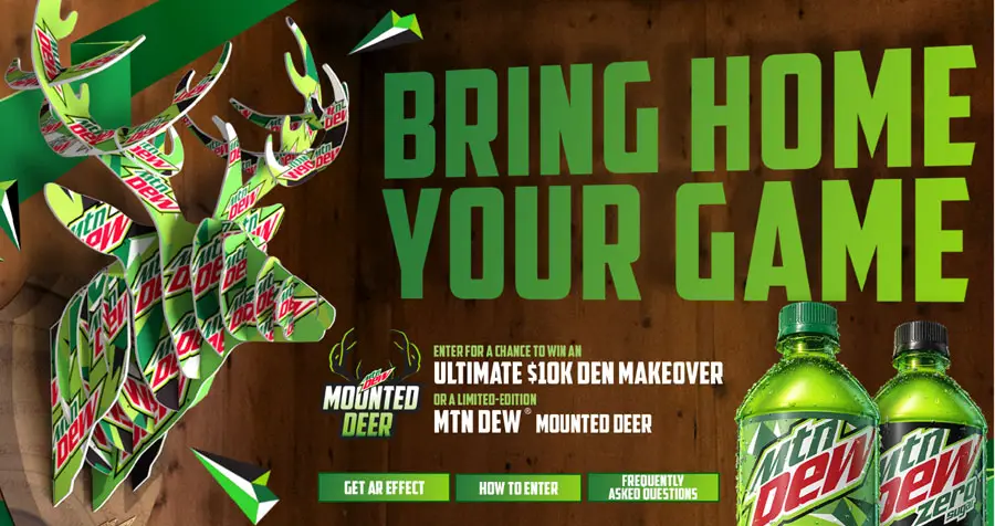 MTN DEW Mounted Deer Sweepstakes - 750 Prizes + $10,000 Grand