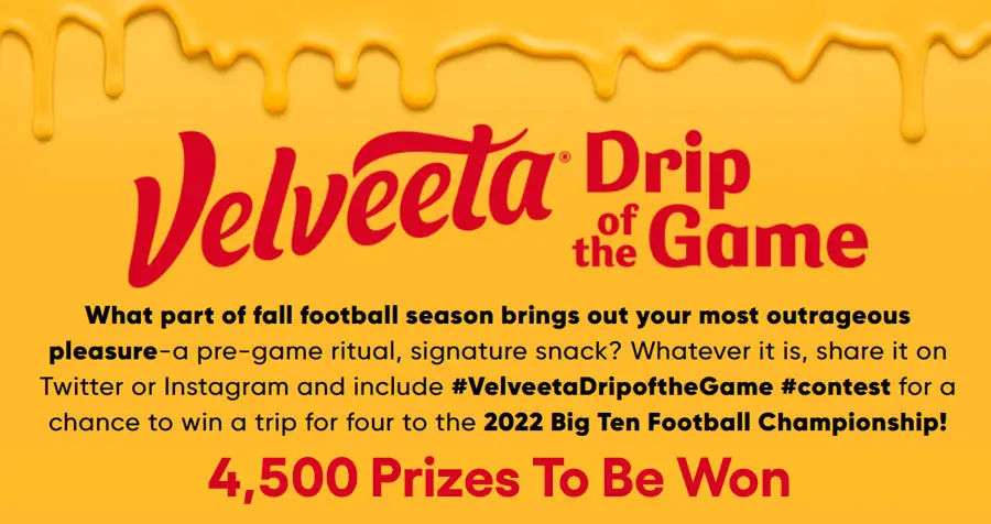 Velveeta Drip of the Instant Win Game and Contest (4,501 Prizes)