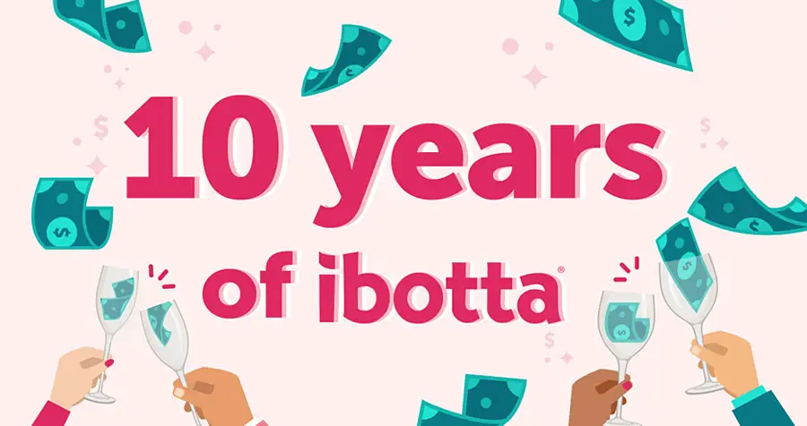 10 Years of Ibotta $5,000 Cash Giveaway