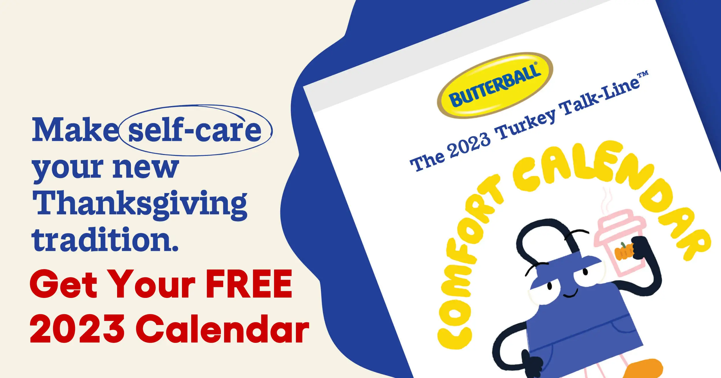 375 FREE Butterball 2023 Comfort Calendar This November