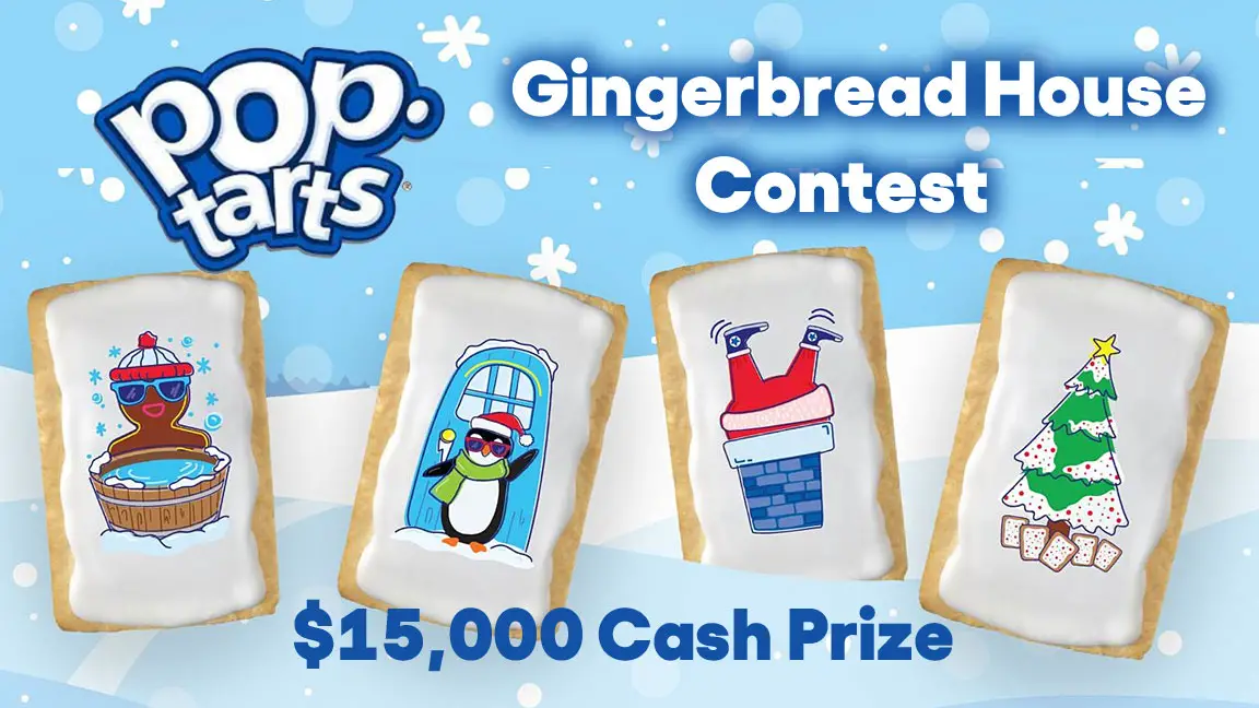 Kellogg’s Pop-Tarts Drury Lane Gingerbread House Contest ($15,000 Cash Prize)