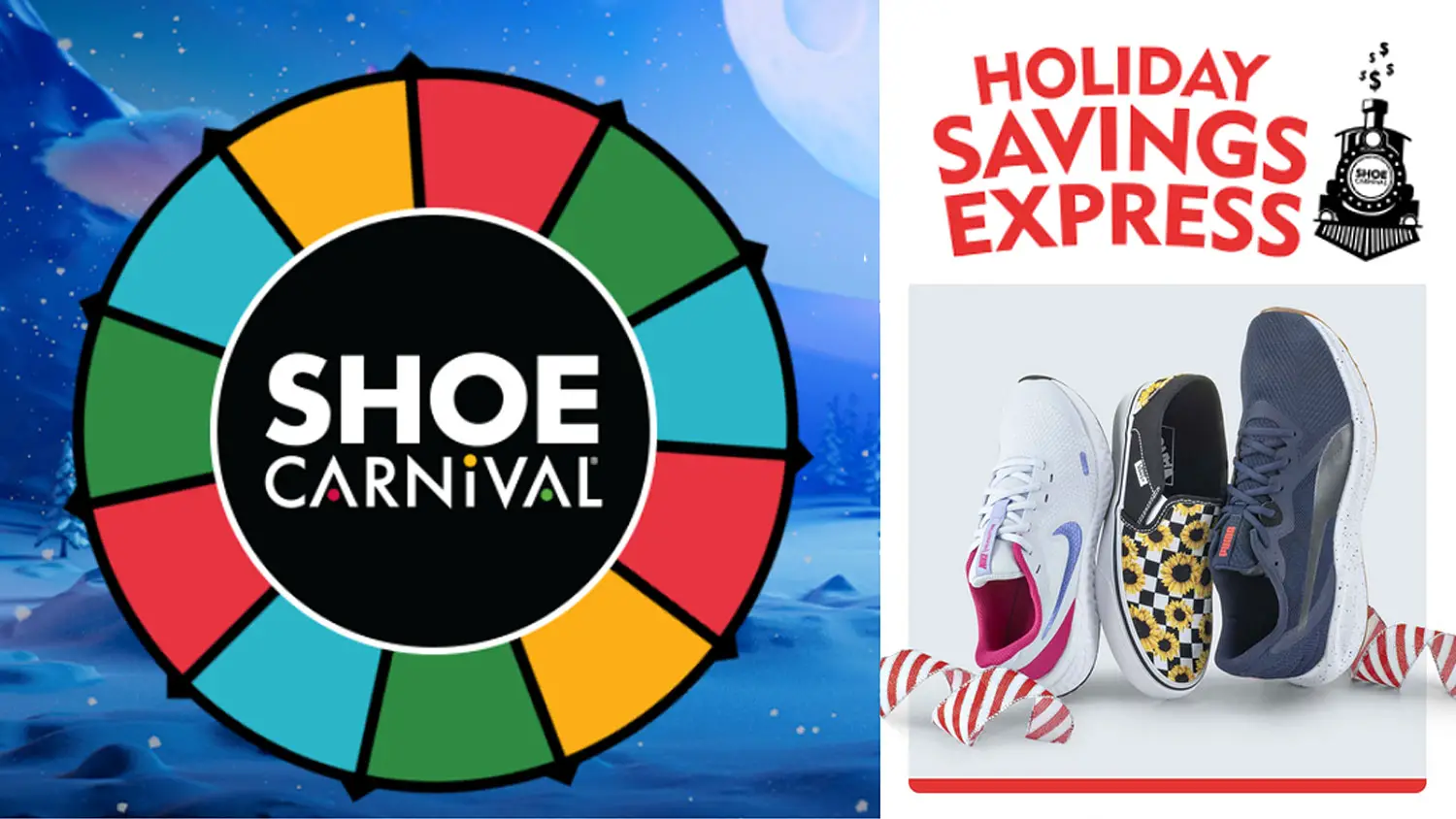 Play the Shoe Carnival shoebox game and once you are finished (it's just for fun) you will be prompted to spin the wheel to find out if you won a prize. If you don't win a prize you will win a discount coupon for use on shoecarnival.com