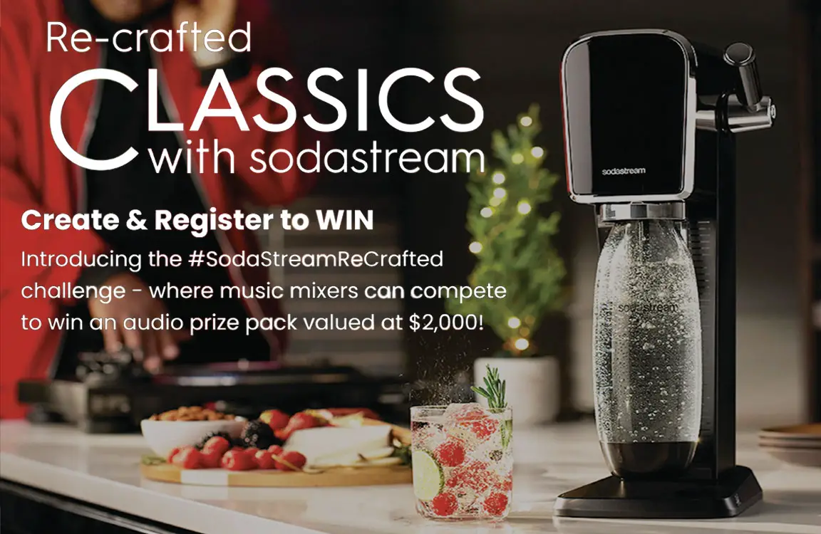 Create & Register to WIN with Sodastream. Introducing the #SodaStreamReCrafted challenge - where music mixers can compete to win an audio prize pack valued at $2,000!