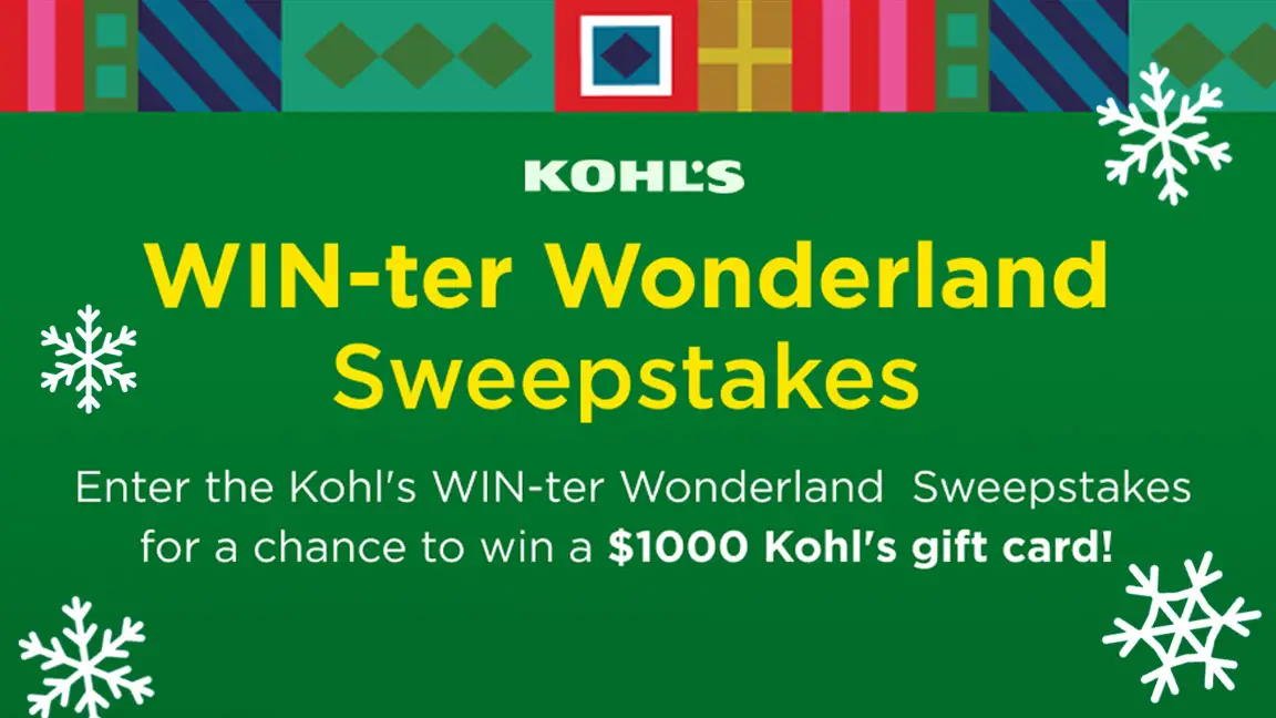 Kohl's WIN-ter Wonderland Sweepstakes - Win a $1,000 Kohl's Gift Card!