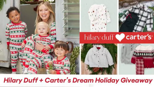To celebrate the season of giving, Carter’s has teamed up with its Chief Mom Officer Hilary Duff, to deliver an extra dose of holiday magic by turning families’ dreams into a reality. Now through Dec. 5th, families across the country can enter the ‘Dream Holiday Giveaway’ because 10 Families will win their Ultimate Holiday Wish ($5,000 Value!)