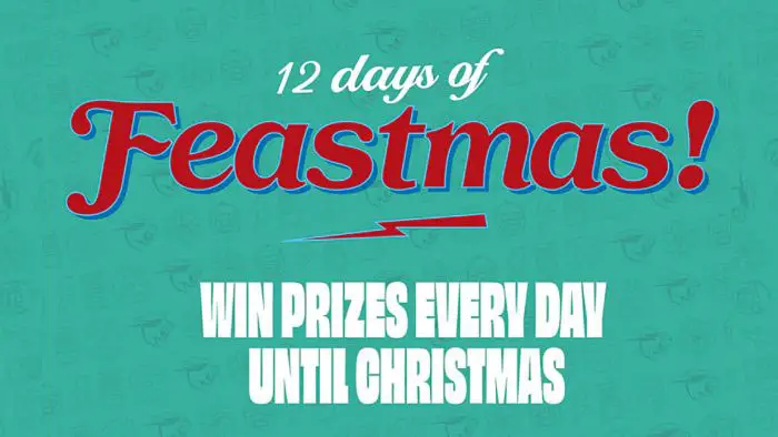 Feastables is giving away prizes everyday through Christmas Day. Follow Feastables on Instagram and repost their daily IG Story making sure to tag @Feastables and use #Feastmas #Sweepstakes Check back every day until December 25 to enter to win a new prize 