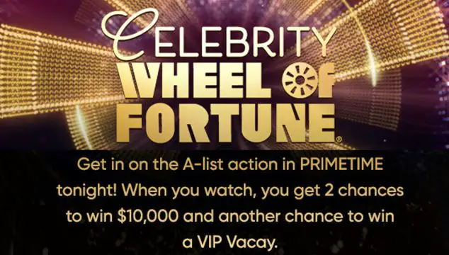 Celebrity Wheel of Fortune $10,000 Giveaway & VIP Celebrity Sweepstakes