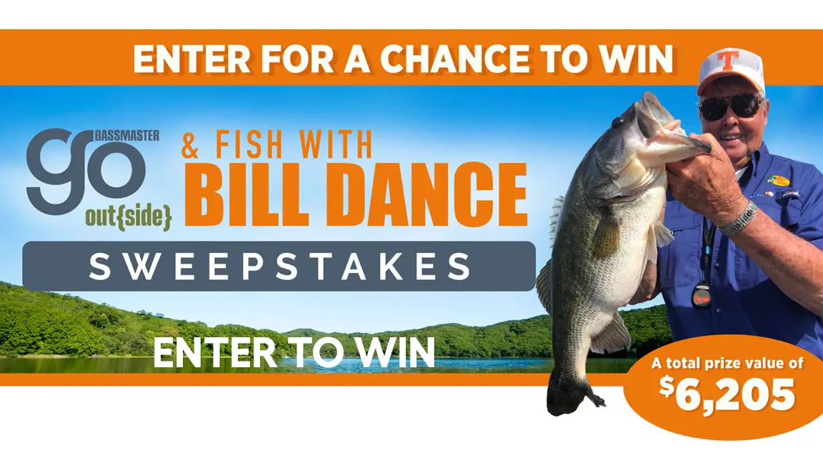Enter for a chance to win a fishing trip with TV host and bass fishing legend Bill Dance on one of his signature lakes! Plus, prizes from Garmin and Go Out{side}!