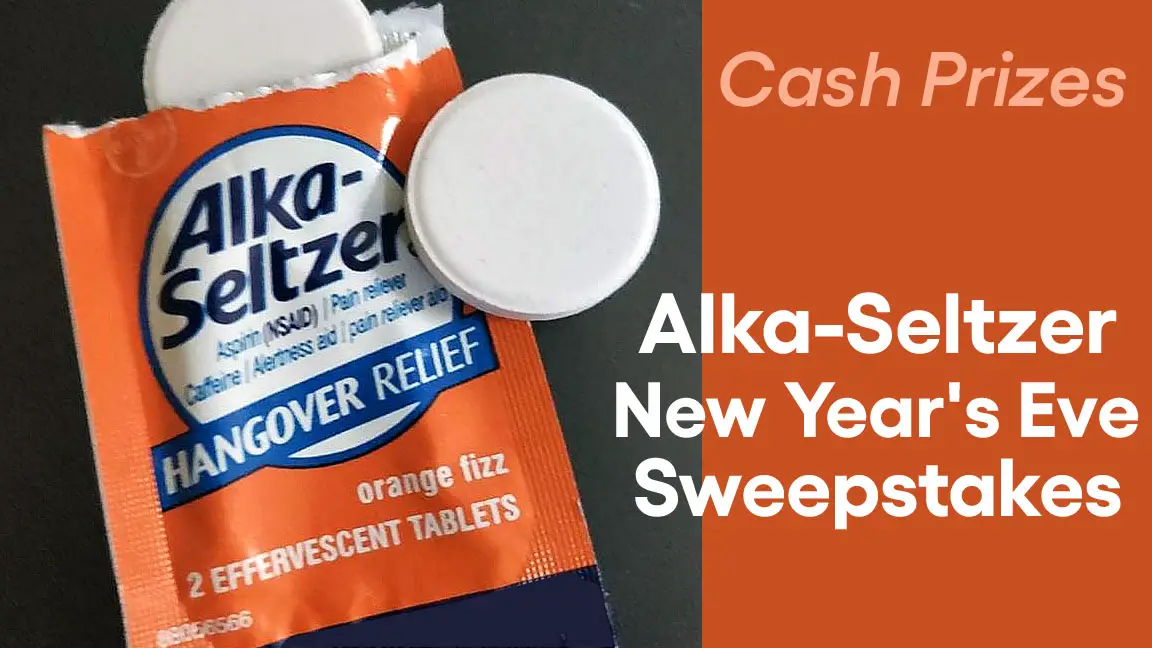 Alka-Seltzer New Year's Eve Sweepstakes - Cash Prizes!