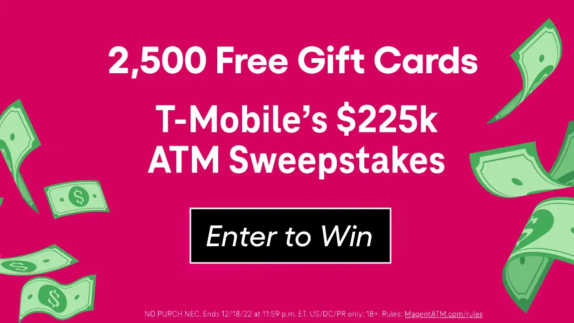 T-Mobile is giving you the chance to win $22.50, $225.00 or $2,250.00. The total amount of available prizes is $225,000.00. #giveaways