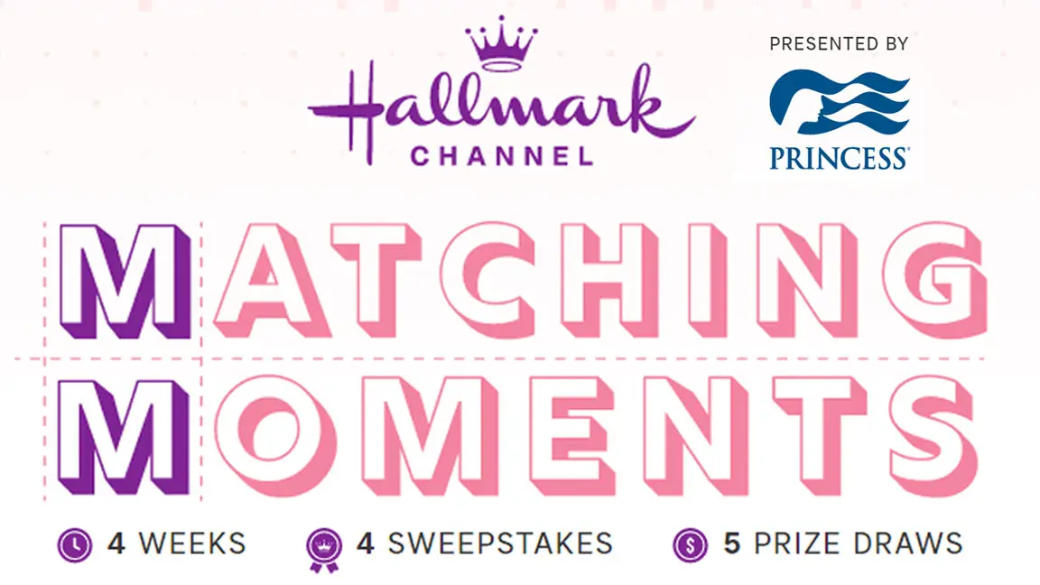 Enter Hallmark Channel’s Loveuary Matching Moments Sweepstakes and play the game daily for a chance to win a Cruise for Two from Princess®, plus weekly prizes. Return daily to earn bonus entries!