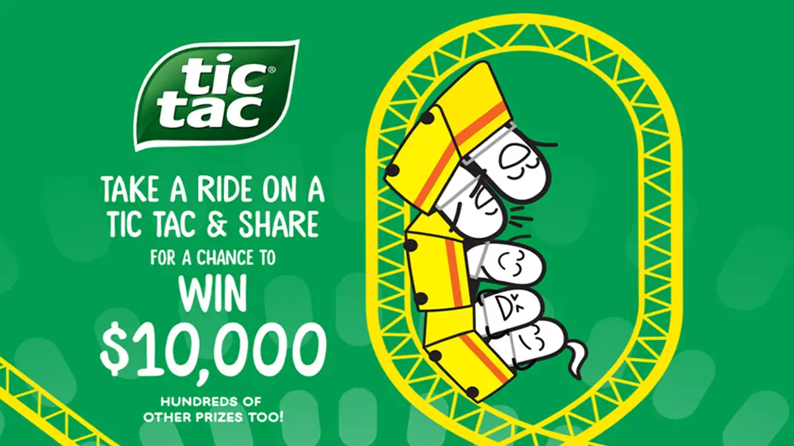 Beginning January 9th, share a photo of yourself with your Tic Tac pack and explain in 50 words or less how you take a ride on a Tic Tac for your chance to win $10,000 and be entered into the bi-weekly drawings to win other prizes!