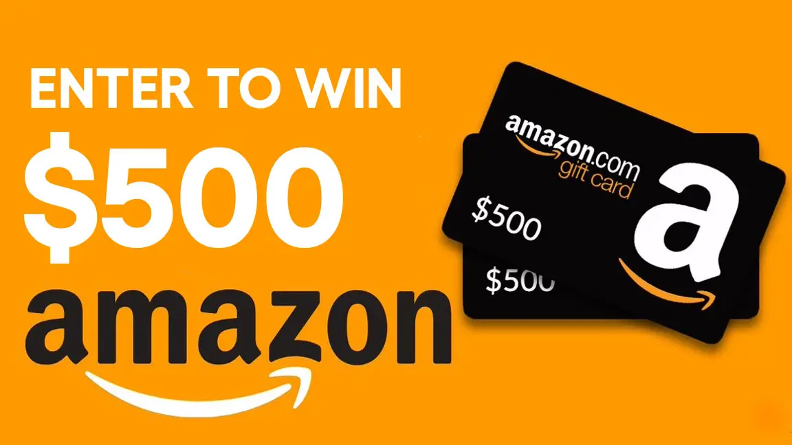 Enter to win a $500 Amazon gift card