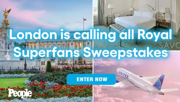 People.com London is calling all Royal Superfans Sweepstakes