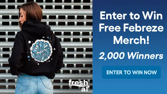 2,000 WINNERS! Febreze has been making the everyday Fresh AF – Fresh as Febreze – for the past 25 years and they are celebrating this milestone birthday by giving away with limited-edition merch, designed by some of the freshest designers: Brema Brema, Rachel Motley, and Dani Klaric. From April 11 through May 1, enter for a chance to win and be Fresh AF.