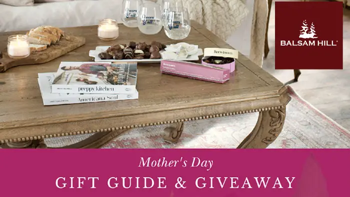 Balsam Hill Mother’s Day Gift Guide Sweepstakes