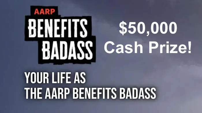 AARP Benefits Badass Contest ($50,000 Prize)