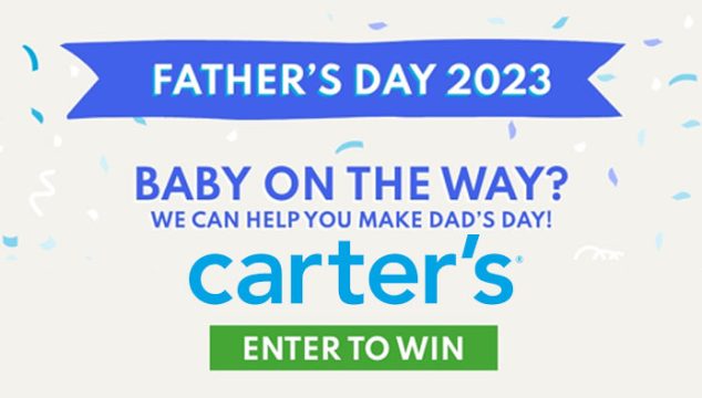 Starting today, 5/31 through 6/6, families can enter for a chance to win a special announcement on Carter’s homepage, a billboard in their hometown and a $500 gift card to build their growing families wardrobe! 