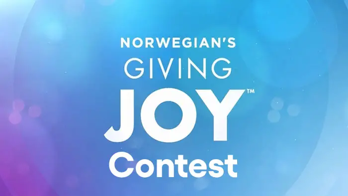 Norwegian Cruise Line’s Giving Joy Contest