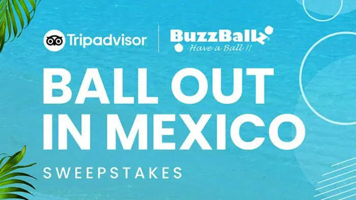 Enter for your chance to win a trip for two to Cancun, Mexico from the Tripadvisor Have a Ball Sweepstakes Brought to you by BuzzBalls. You could win an all-expenses-paid trip to one of Cancun’s greatest resorts, sponsored by BuzzBallz!