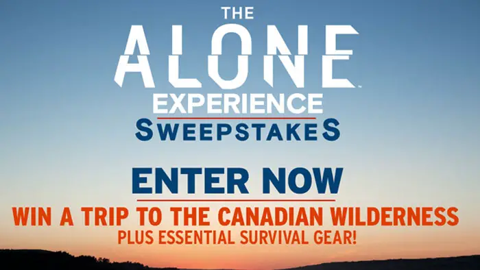 Enter the History Channel Alone Experience Sweepstakes for a chance to win a trip to the Canadian wilderness in Waskesiu Lake, SK, Canada plus a survival gear package