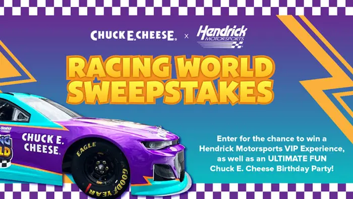 Chuck E. Cheese and Hendrick Motorsports are teaming up to give YOU the chance to win the Racing World Sweepstakes! Sign up below for your chance to win an awesome prize pack, including a race day experience with Hendrick Motorsports, an Ultimate Birthday Party at Chuck E. Cheese, and a merchandise package!