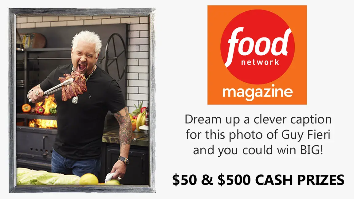 Dream up a clever caption for this photo of Guy Fieri for your chance to win $500 from the Food Network Magazine!  The grand prize winner will receive $500 and three runners-up will each receive a $50.